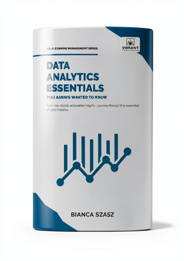 Big Data Business Guide by Vibrant Publishers Kindle eBook 419 Pages-0